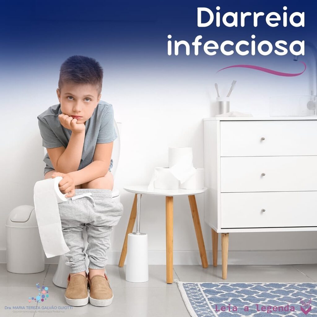 Diarreia infecciosa - Dra. Maria Tereza Pediatra - Gastroenterologia e ...